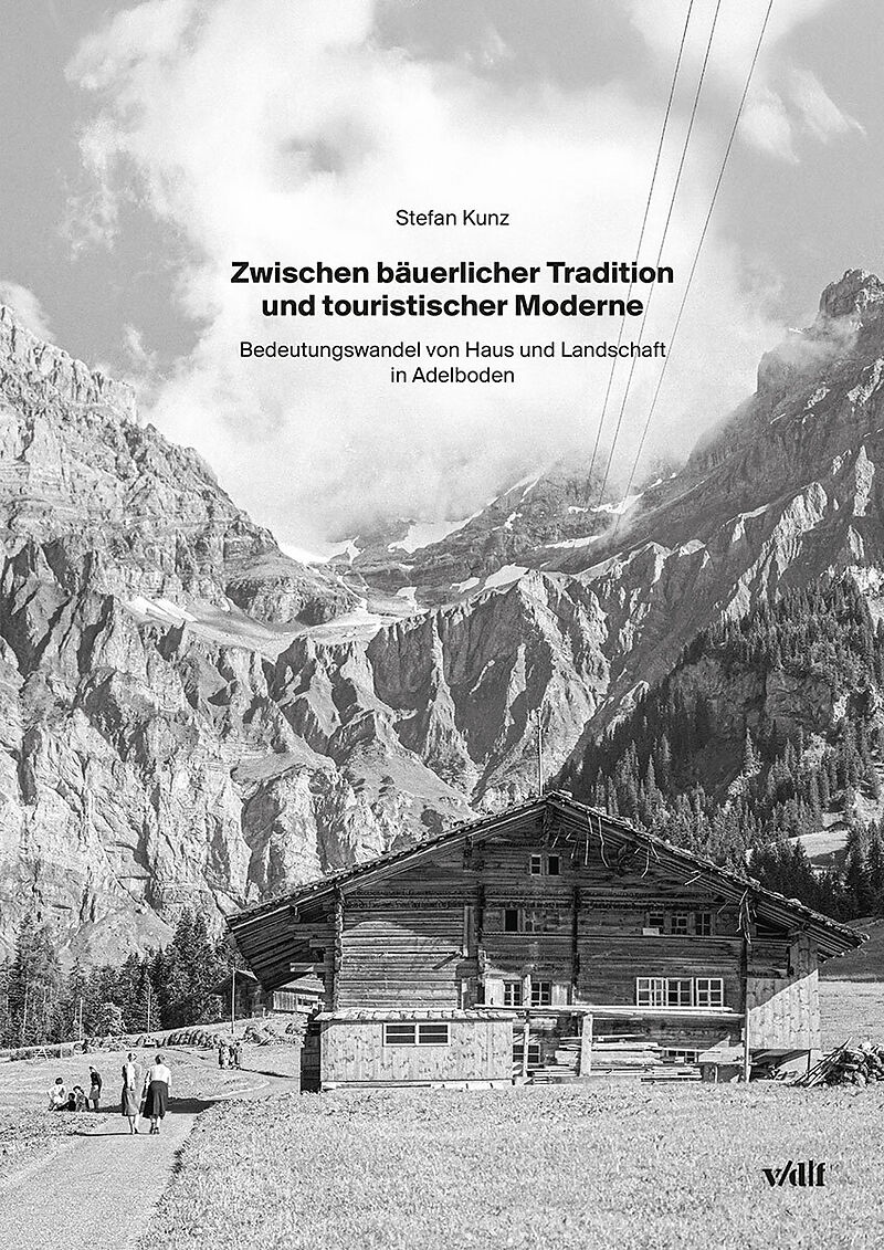Zwischen bäuerlicher Tradition und touristischer Moderne