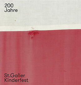 Paperback 200 Jahre St. Galler Kinderfest von 