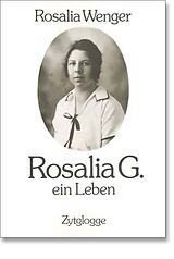 Kartonierter Einband Rosalia G. von Wenger Rosalia