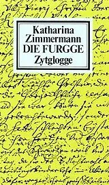 Fester Einband Die Furgge von Katharina Zimmermann