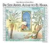 Fester Einband Dr Sidi Abdel Assar vo El Hama von Mani Matter