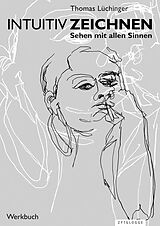 Intuitiv Zeichnen Thomas Luchinger Buch Kaufen Ex Libris