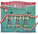 Fester Einband De Tuusigfüessler Balthasar von Dieter Wiesmann, Gret Kuhn