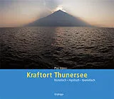 Fester Einband Kraftort Thunersee von Pier Hänni