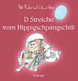 Fester Einband D Streiche vom Hippigschpängschtli von Peter Reber, Oskar Weiss