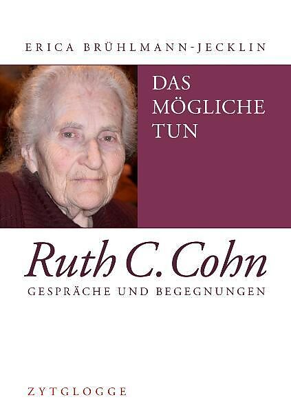 Das Mögliche tun  Ruth C. Cohn