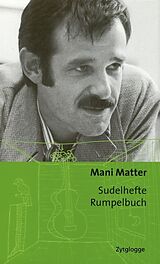 Fester Einband Sudelhefte Rumpelbuch von Mani Matter