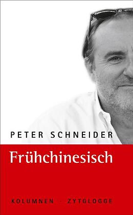 E-Book (epub) Frühchinesisch von Peter Schneider