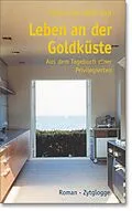 E-Book (epub) Leben an der Goldküste von Katharina Wille-Gut