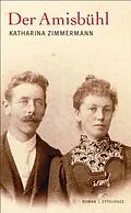 E-Book (epub) Der Amisbühl von Katharina Zimmermann