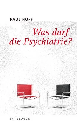 E-Book (epub) Was darf die Psychiatrie? von Paul Hoff