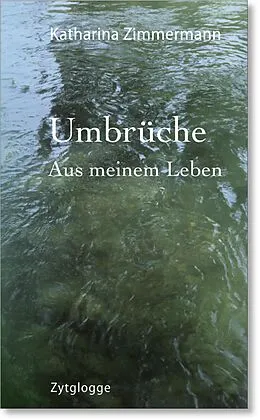 E-Book (epub) Umbrüche von Katharina Zimmermann