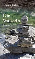 E-Book (epub) Die Walserin von Therese Bichsel