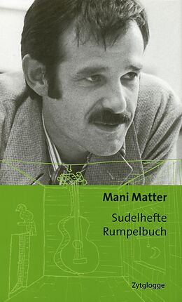 E-Book (epub) Sudelhefte Rumpelbuch von Mani Matter