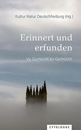 E-Book (epub) Erinnert und erfunden von Monique Baeriswyl-Mauron, Josef Bossart, Joseph Buchs