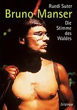E-Book (epub) Bruno Manser von Ruedi Suter
