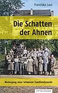 E-Book (epub) Die Schatten der Ahnen von Franziska Laur