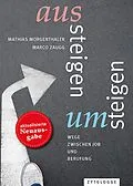 E-Book (epub) Aussteigen  Umsteigen von Mathias Morgenthaler, Marco Zaugg
