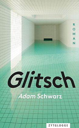 E-Book (epub) Glitsch von Adam Schwarz