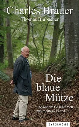 E-Book (epub) Die blaue Mütze von Charles Brauer, Thomas Blubacher