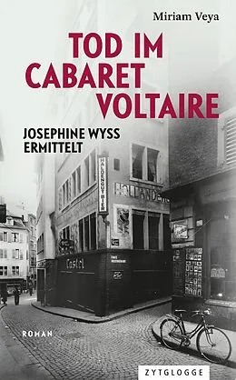 E-Book (epub) Tod im Cabaret Voltaire von Miriam Veya