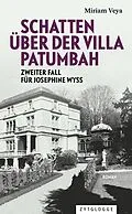 E-Book (epub) Schatten über der Villa Patumbah von Miriam Veya