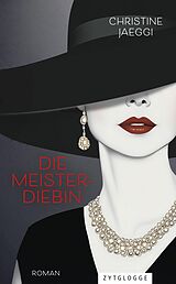 E-Book (epub) Die Meisterdiebin von Christine Jaeggi