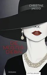E-Book (epub) Die Meisterdiebin von Christine Jaeggi