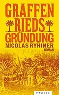 E-Book (epub) Graffenrieds Gründung von Nicolas Ryhiner