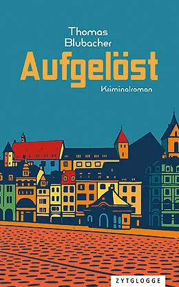 E-Book (epub) Aufgelöst von Thomas Blubacher