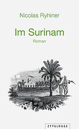Buch Im Surinam von Nicolas Ryhiner
