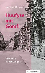 Kartonierter Einband Huufyse mit Gomfi von Verena Blum-Bruni