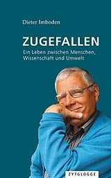 Fester Einband Zugefallen von Dieter Imboden
