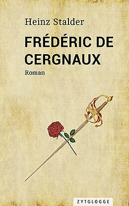 Fester Einband Frédéric de Cergnaux von Heinz Stalder