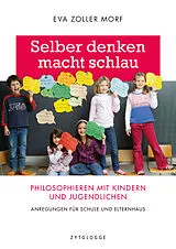 Fester Einband Selber denken macht schlau von Eva Zoller Morf