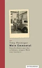 Fester Einband Mein Emmental von Tinu Heiniger