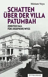 Kartonierter Einband Schatten über der Villa Patumbah von Miriam Veya