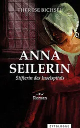 Kartonierter Einband Anna Seilerin von Therese Bichsel