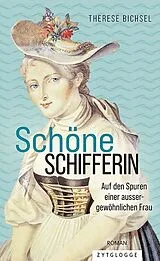 Kartonierter Einband Schöne Schifferin von Therese Bichsel