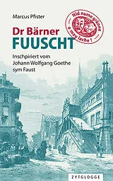 Kartonierter Einband Dr Bärner Fuuscht von Marcus Pfister
