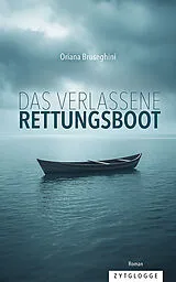 Kartonierter Einband Das verlassene Rettungsboot von Oriana Bruseghini
