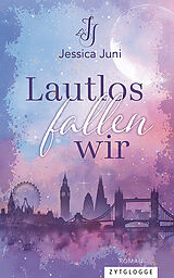 Kartonierter Einband Lautlos fallen wir von Jessica Juni