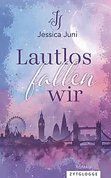 Kartonierter Einband Lautlos fallen wir von Jessica Juni