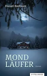 Fester Einband Mondläufer von Daniel Badraun