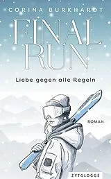 Kartonierter Einband Final Run von Corina Burkhardt