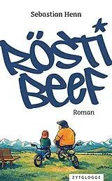 Kartonierter Einband (Kt) Röstibeef von Sebastian Henn