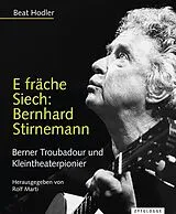 Fester Einband E fräche Siech: Bernhard Stirnemann von Beat Hodler