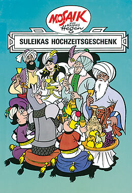 Fester Einband Mosaik von Hannes Hegen: Suleikas Hochzeitgeschenk, Bd. 7 von Lothar Dräger