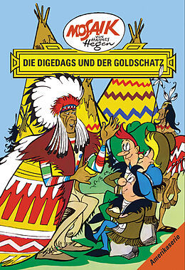 Fester Einband Mosaik von Hannes Hegen: Die Digedags und der Goldschatz, Bd. 11 von Lothar Dräger