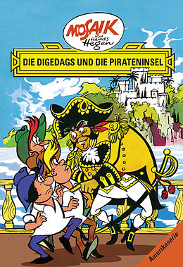 Fester Einband Mosaik von Hannes Hegen: Die Digedags und die Pirateninsel, Bd. 13 von Lothar Dräger